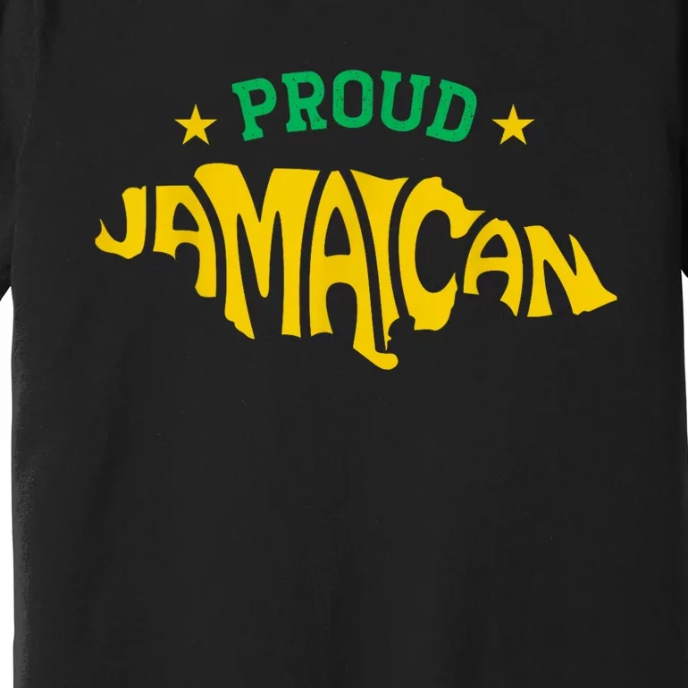 Proud Jamaican Jamaica Flag Map Souvenir Jamaican Premium T-Shirt