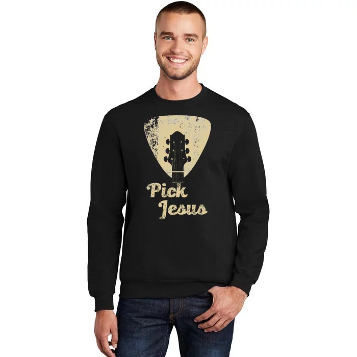 Pick Jesus Music Pastor Pastor Easter Gift Tall Sweatshirt