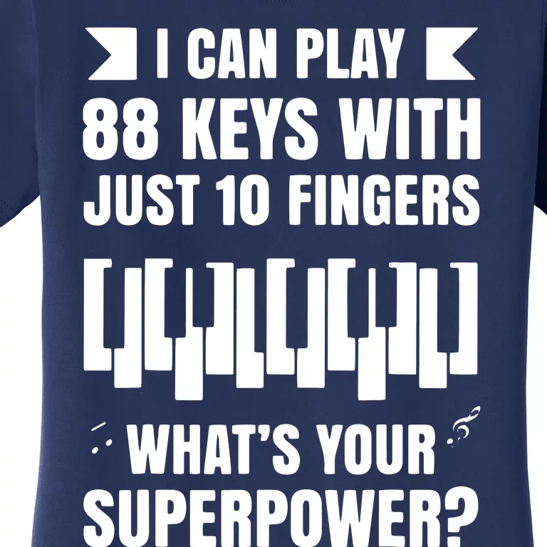 Piano Jazz Music Keyboard Composer Piano Player Women's T-Shirt