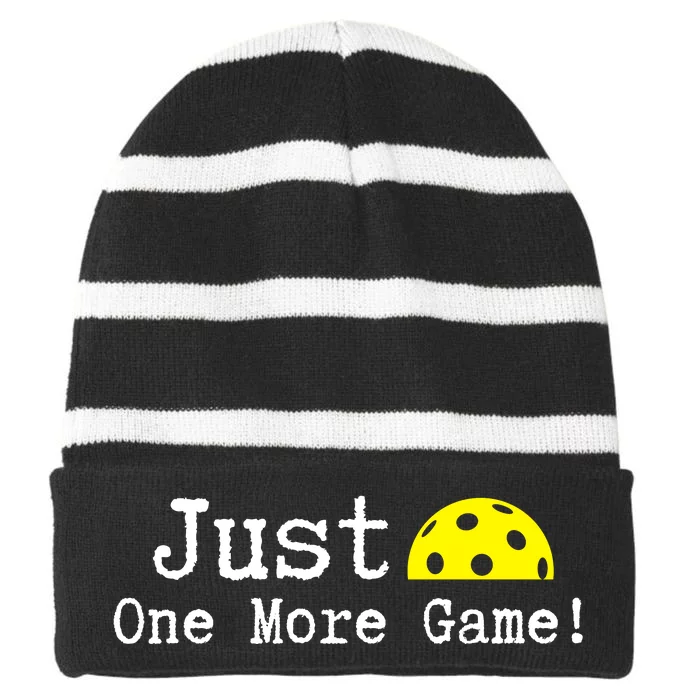 Pickleball Just One More Game Pickleball Lover Gift Striped Beanie with Solid Band