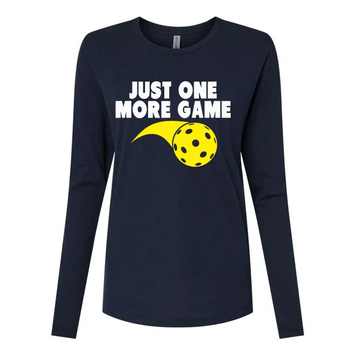 Pickleball Just One More Game Womens Cotton Relaxed Long Sleeve T-Shirt