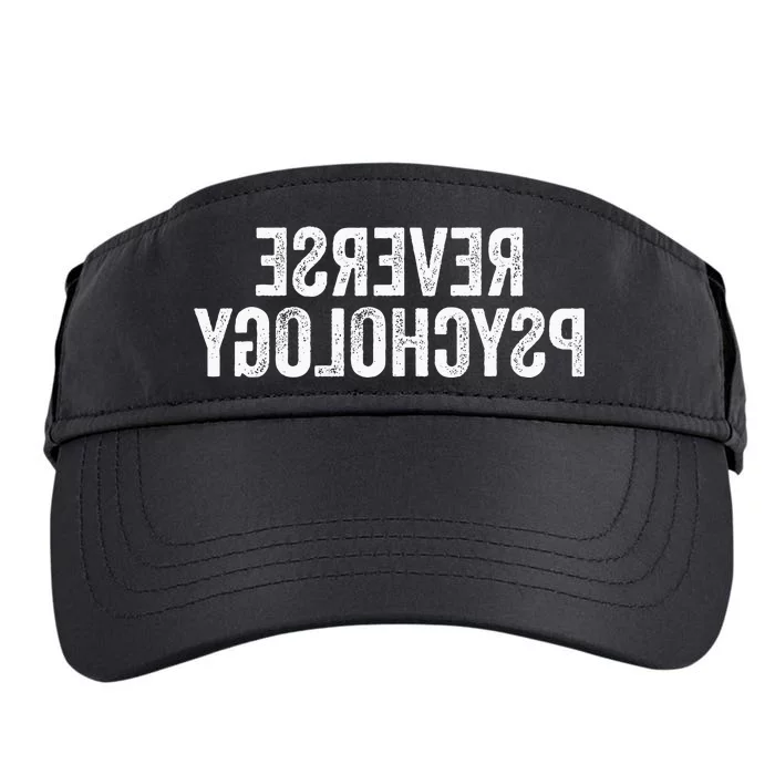 Psychology Joke Reverse Psychology Adult Drive Performance Visor