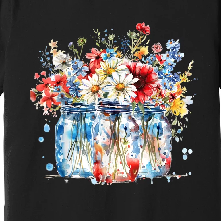 Patriotic Jars & Red White Funny Blue Flowers 4th Of July Premium T-Shirt