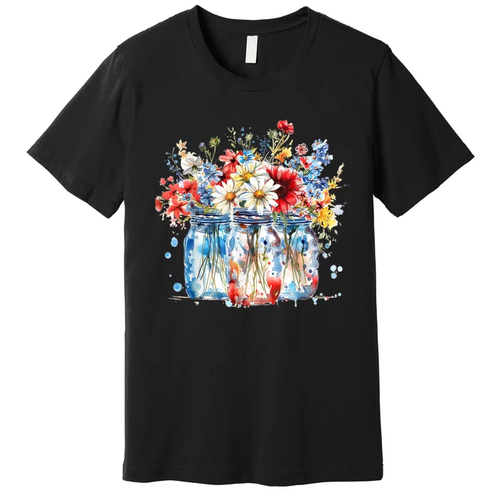 Patriotic Jars & Red White Funny Blue Flowers 4th Of July Premium T-Shirt