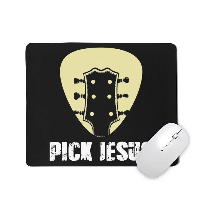 Pick Jesus Religious Musician Idea Guitar Worship Mousepad