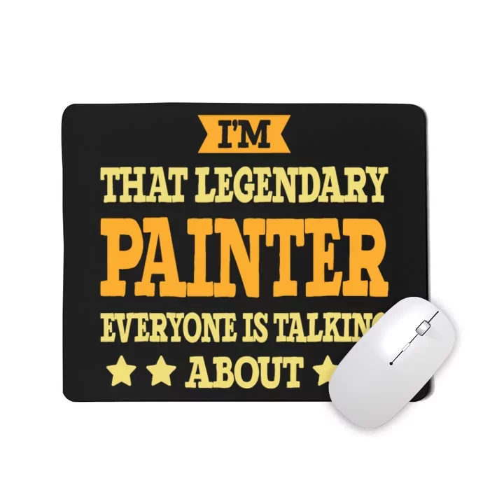 Painter Job Title Employee Funny Worker Profession Painter Mousepad