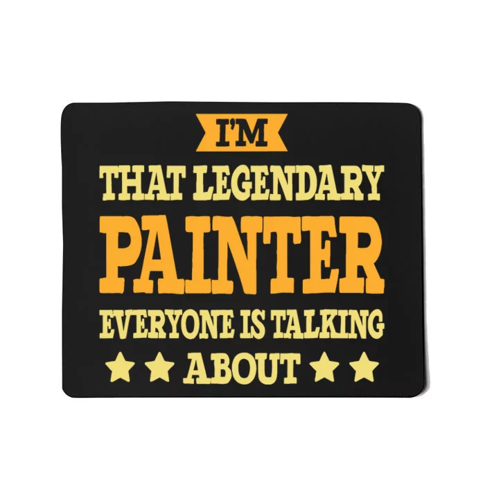 Painter Job Title Employee Funny Worker Profession Painter Mousepad