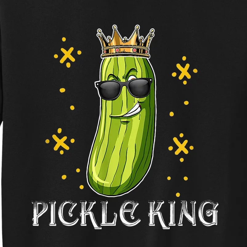 Pickle King Vegan Funny Cucumber Vegetable Pickles Lover Tall Sweatshirt