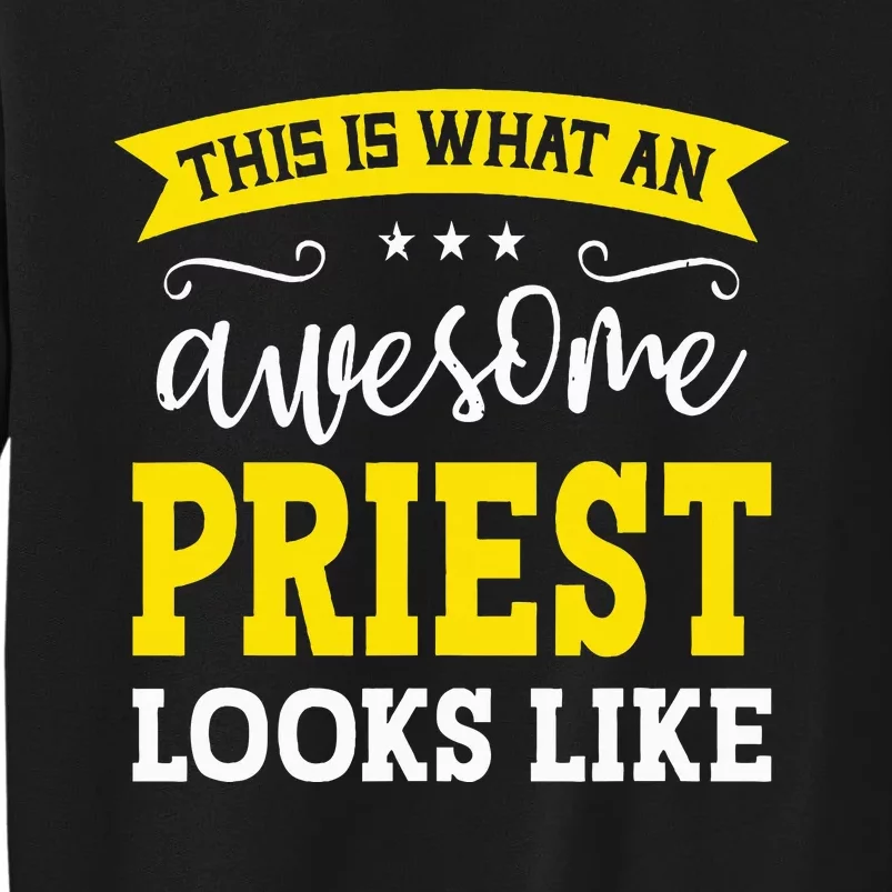 Priest Job Title Employee Funny Worker Profession Tall Sweatshirt