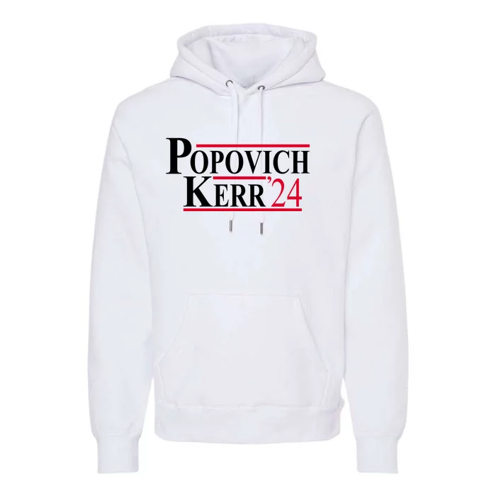 Popovich Kerr 2024 Election Premium Hoodie