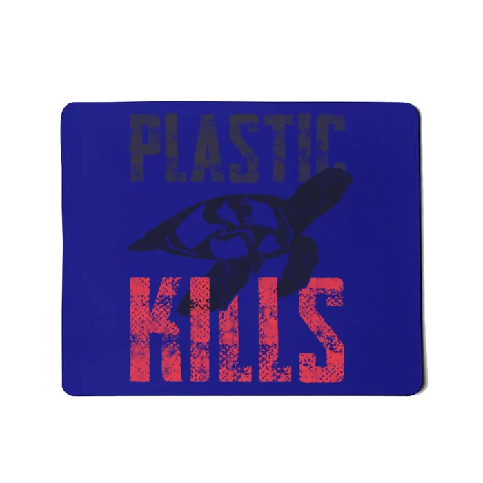 Plastic Kills A Turtle Lover Meaningful Gift Mousepad