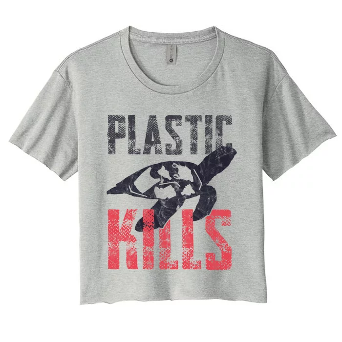 Plastic Kills A Turtle Lover Meaningful Gift Women's Crop Top Tee