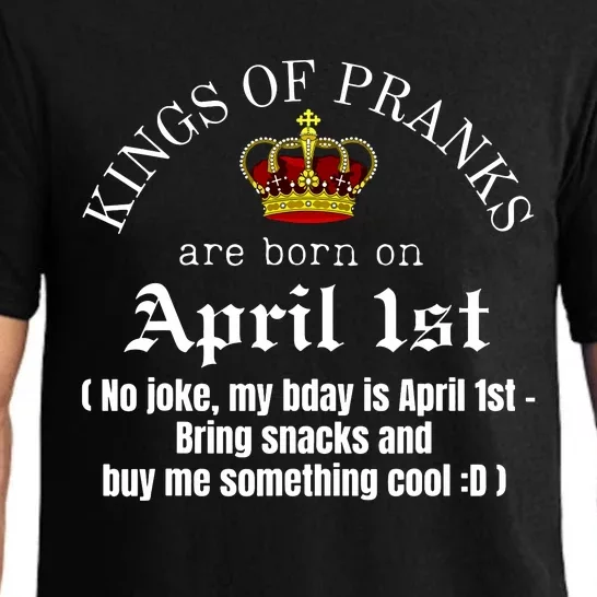 Prank King Born On April Fools Funny April 1st Birthday Pajama Set