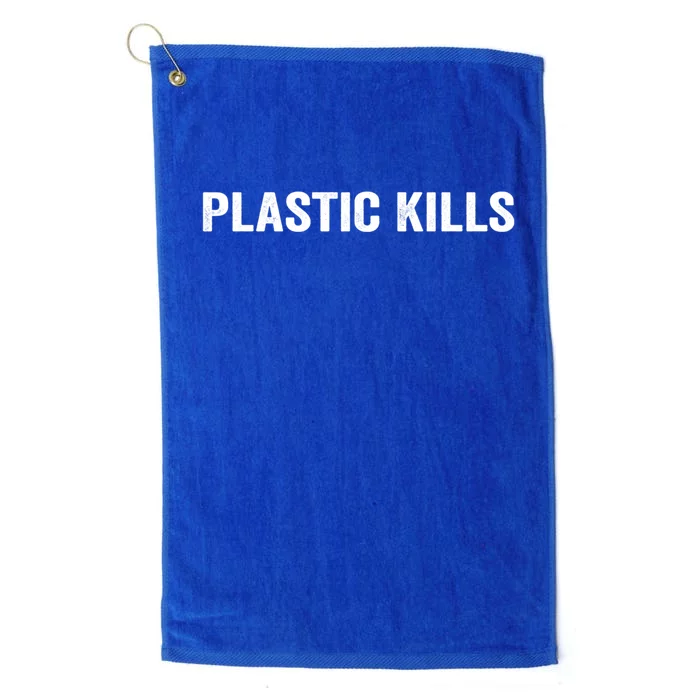 Plastic Kills Cute Gift Platinum Collection Golf Towel