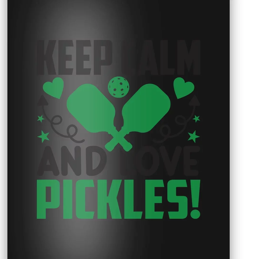 Pickleball Keep Calm And Love Pickles Sport Player Gift Poster