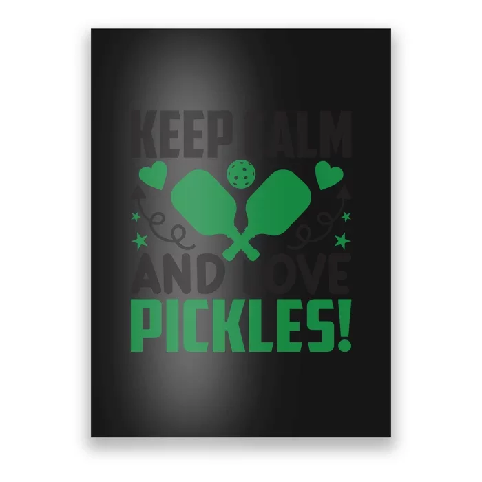 Pickleball Keep Calm And Love Pickles Sport Player Gift Poster