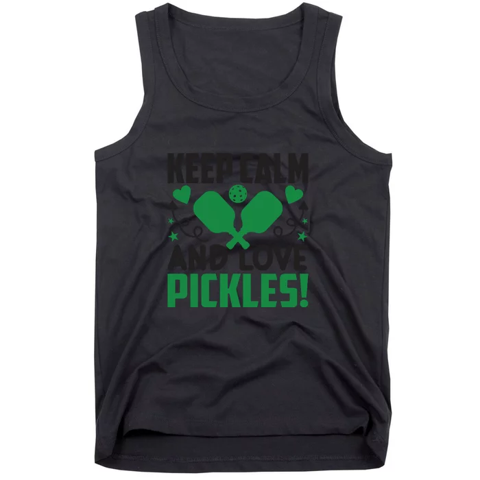 Pickleball Keep Calm And Love Pickles Sport Player Gift Tank Top