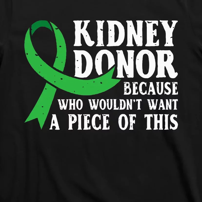 Proud Kidney Donor Organ Transplant T-Shirt