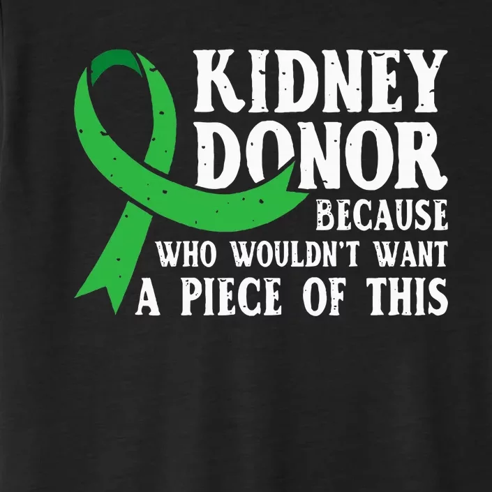 Proud Kidney Donor Organ Transplant ChromaSoft Performance T-Shirt