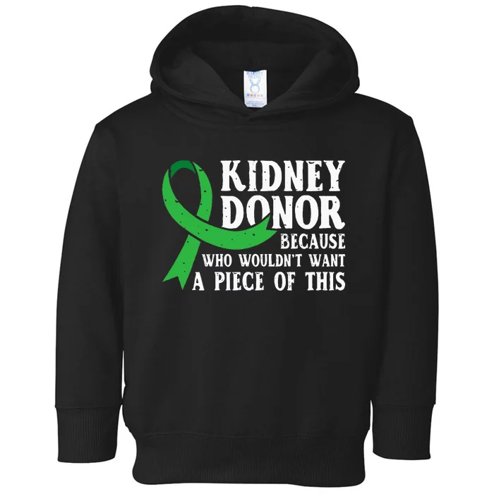 Proud Kidney Donor Organ Transplant Toddler Hoodie