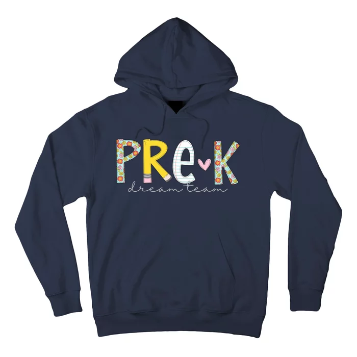 Pre K Dream Team First Day Of School Hoodie