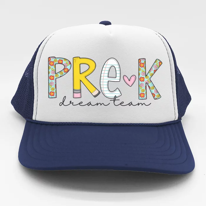 Pre K Dream Team First Day Of School Trucker Hat