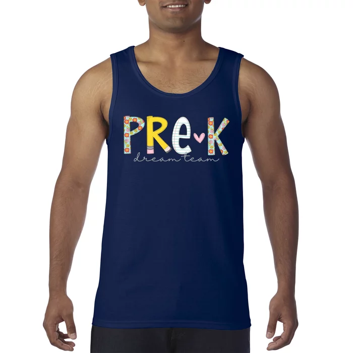 Pre K Dream Team First Day Of School Tank Top