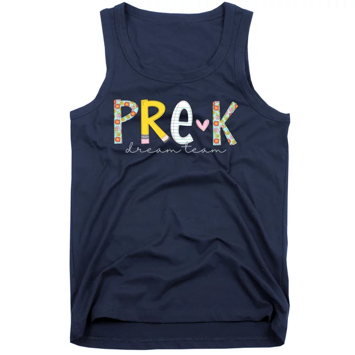 Pre K Dream Team First Day Of School Tank Top