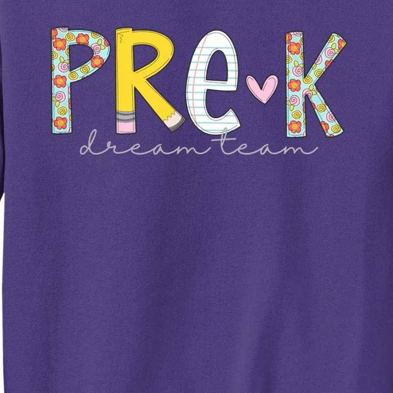 Pre K Dream Team First Day Of School Sweatshirt