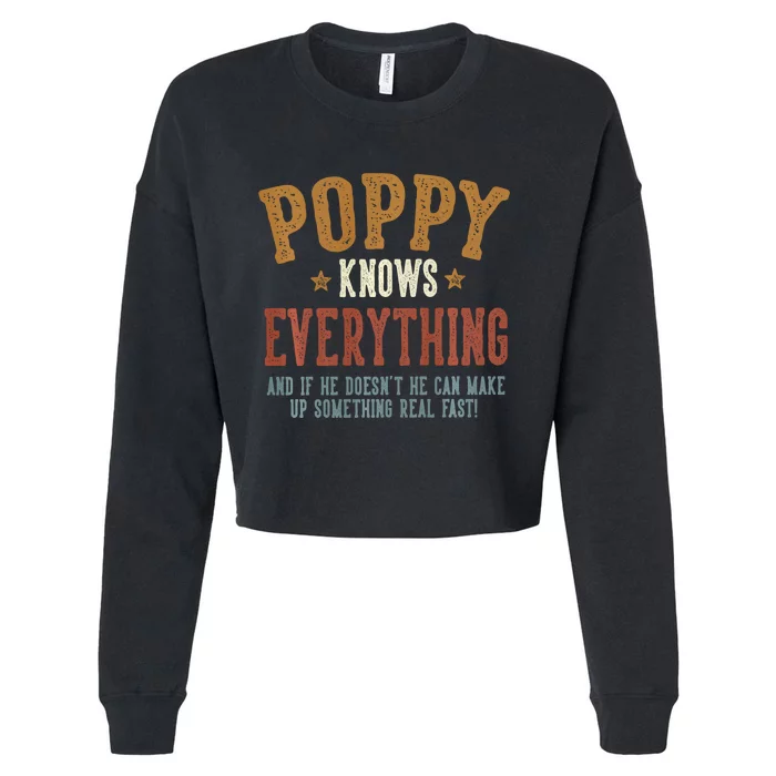 Poppy Knows Everything Humorous FatherS Day Poppy Cropped Pullover Crew