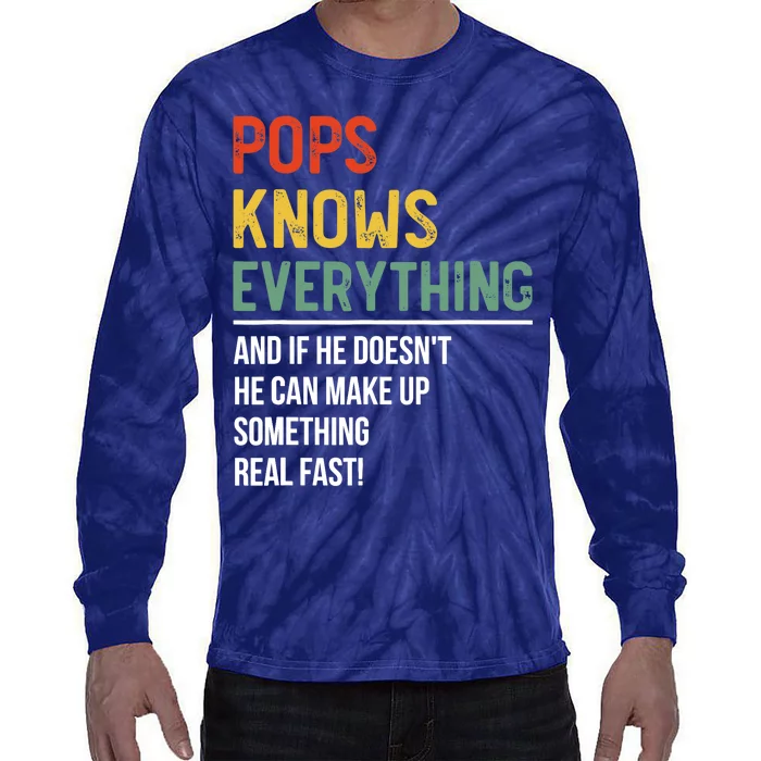 Pops Knows Everything Father's Day Pops Tie-Dye Long Sleeve Shirt