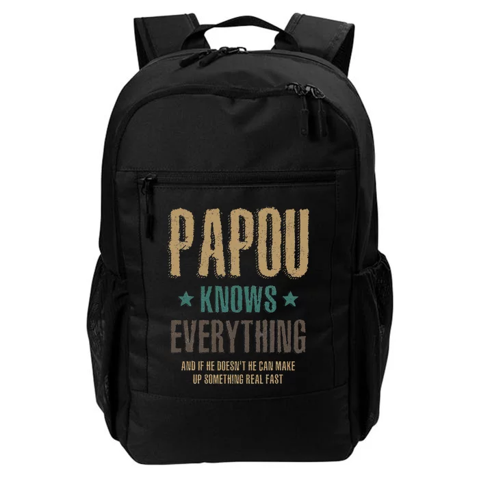 Papou Knows Everything FatherS Day Daily Commute Backpack