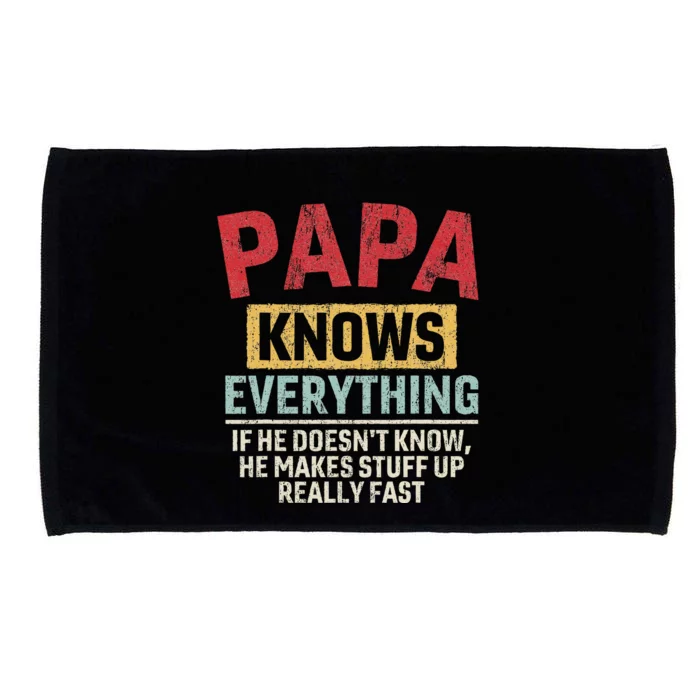 Papa Knows Everything Funny FatherS Day Papa Gift Microfiber Hand Towel