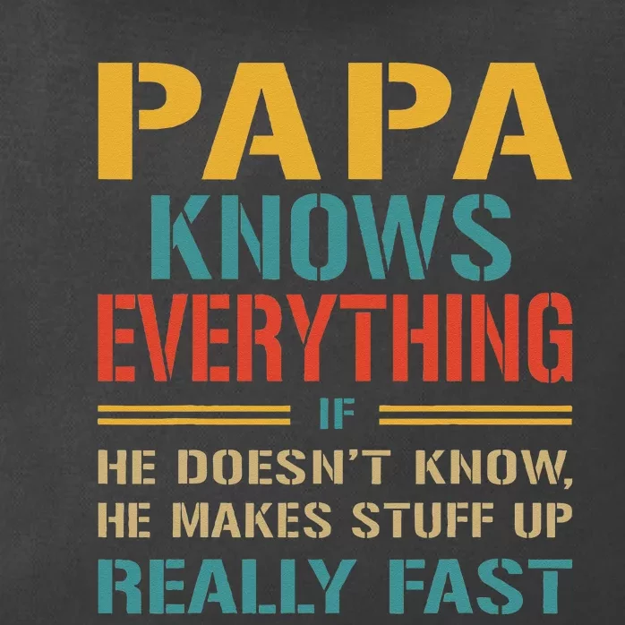 Papa Knows Everything Funny Fathers Day Gift for Papa Zip Tote Bag