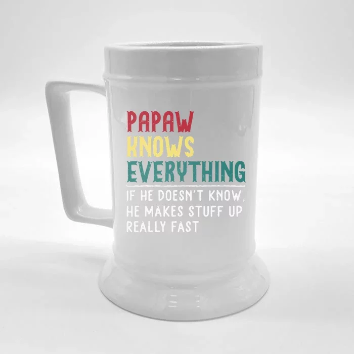 Papaw Know Everything Funny Fathers Day Gift For Grandpa Front & Back Beer Stein