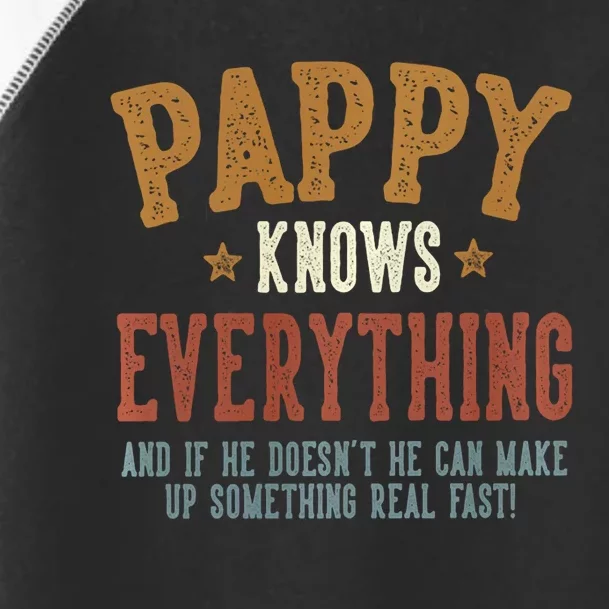 Pappy Knows Everything Humorous FatherS Day Pappy Toddler Fine Jersey T-Shirt