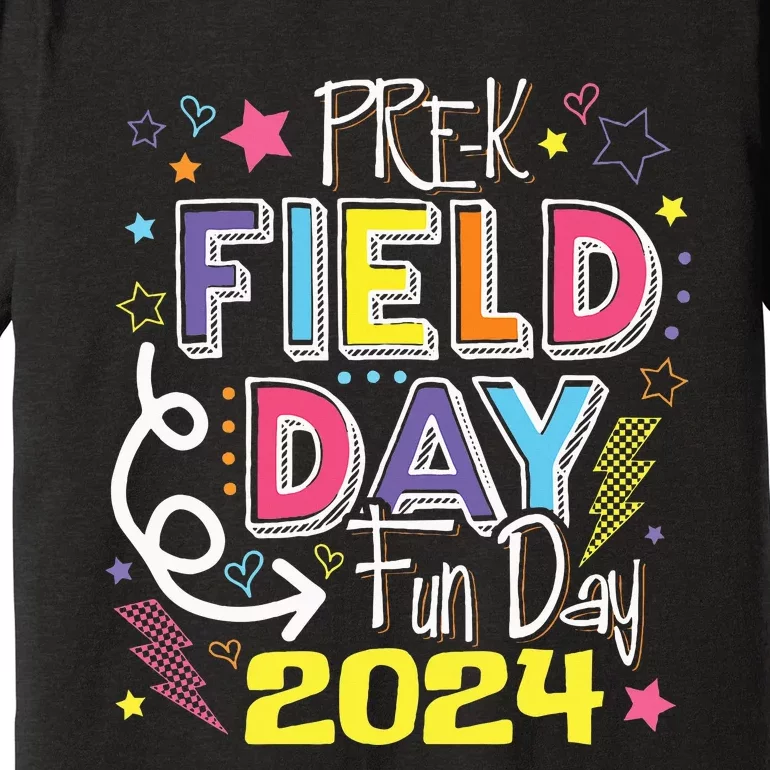 Pre K Field Day Fun Day 2024 Field Day Premium T-Shirt