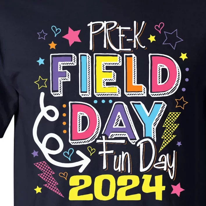 Pre K Field Day Fun Day 2024 Field Day Tall T-Shirt