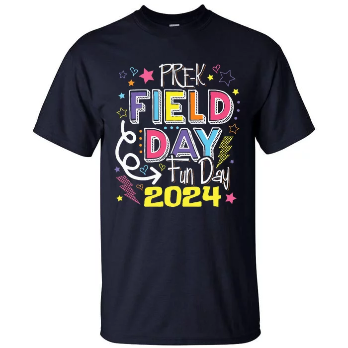 Pre K Field Day Fun Day 2024 Field Day Tall T-Shirt