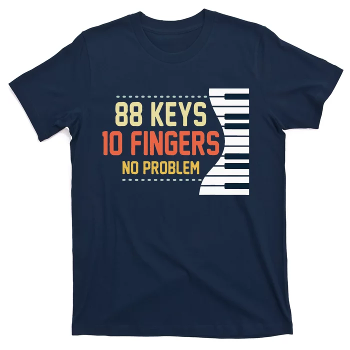 Piano Keys Funny Musician Music 88 Keys Gift T-Shirt