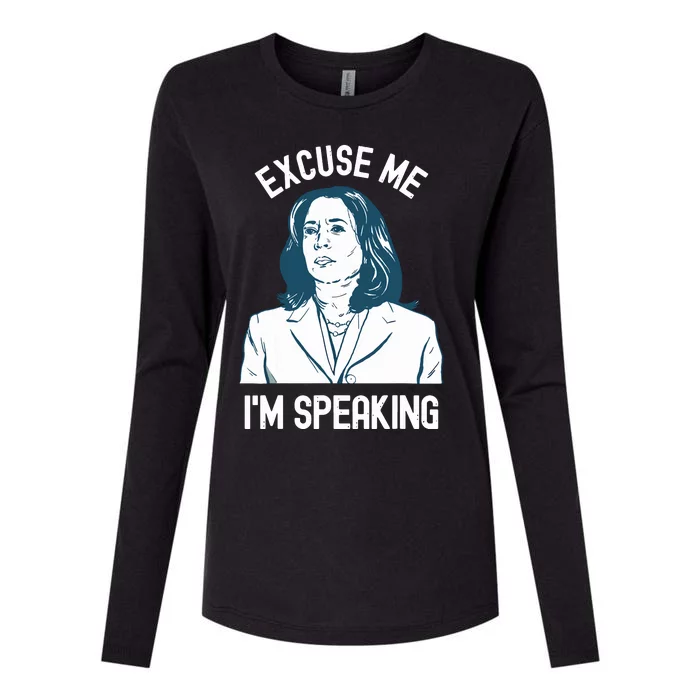 President Kamala Harris Excuse Me Im Speaking Womens Cotton Relaxed Long Sleeve T-Shirt