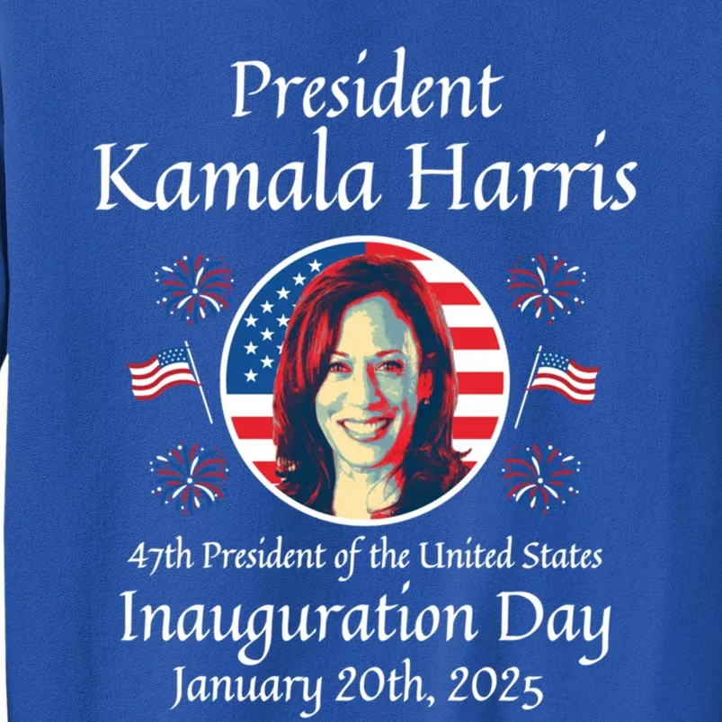 President Kamala Harris Inauguration 2025 Memorabilia Gift Tall Sweatshirt