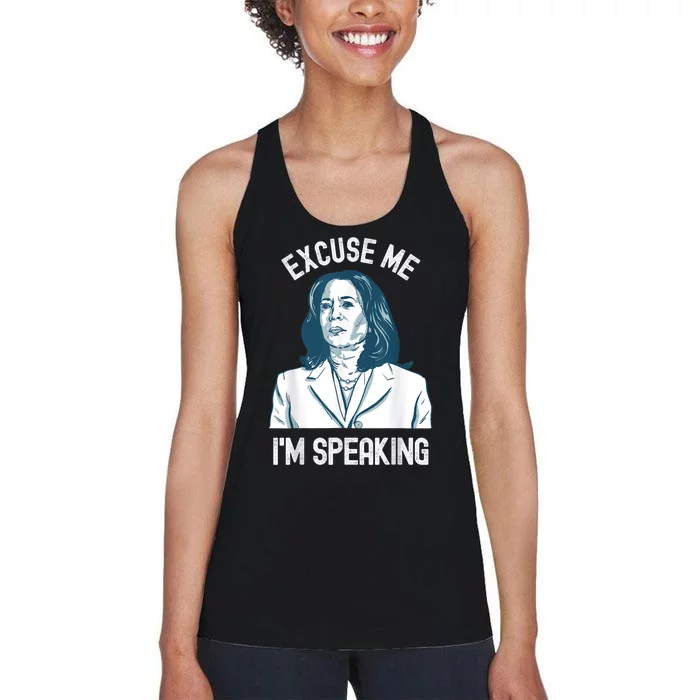 President Kamala Harris Excuse Me IM Speaking Women's Racerback Tank