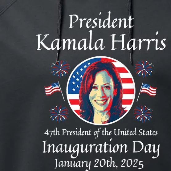 President Kamala Harris Inauguration 2025 Memorabilia Performance Fleece Hoodie