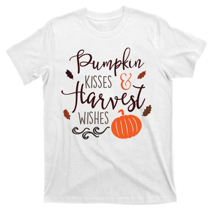 Pumpkin Kisses Harvest Wishes T-Shirt