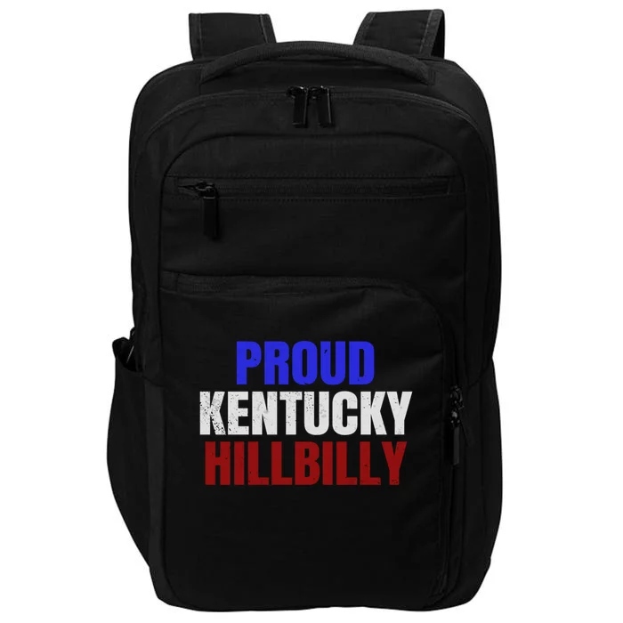 Proud Kentucky Hillbilly Gift Impact Tech Backpack