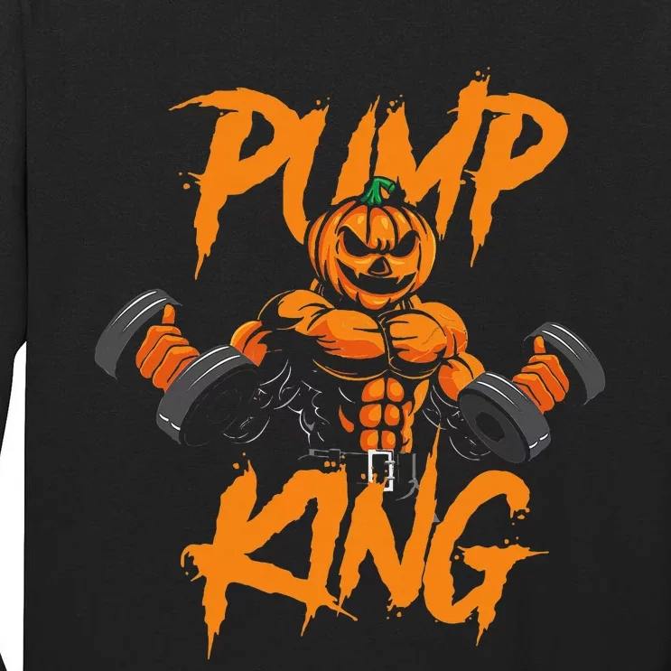 Pump King Halloween Gym Workout Lifting Pumpkin Pun Funny Tall Long Sleeve T-Shirt