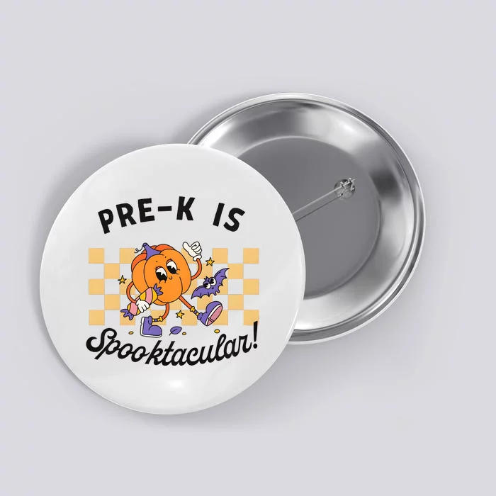 Pre K Is Spooktacular Halloween Pumpkin Spooky Button