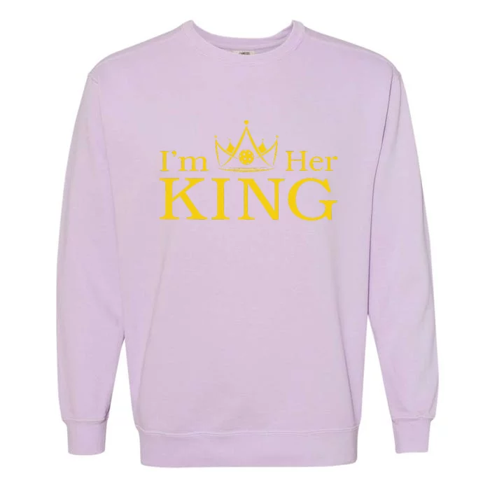 Pickleball King IM His Queen IM Her King Couple Garment-Dyed Sweatshirt