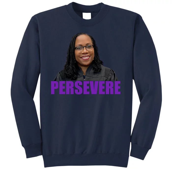 Persevere KBJ Judge Tall Sweatshirt